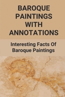 Baroque Paintings With Annotations: Interesting Facts Of Baroque Paintings: Fancy Dance Classes B0979GVHHP Book Cover