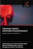 Tętniaki tętnic wewnątrzczaszkowych 6203248053 Book Cover