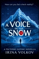 A Voice In The Snow B0GN2KZHGL Book Cover