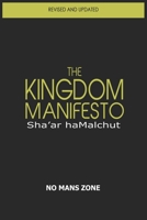 The Kingdom Manifesto: Sha'ar haMalchut 1543299822 Book Cover