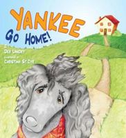 Yankee Go Home 0977373835 Book Cover