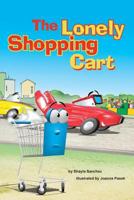The Lonely Shopping Cart 0999363603 Book Cover