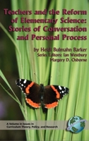 Teachers and the Reform of Elementary Science: Stories of Conversation and Personal Process (Hc) 1593111029 Book Cover