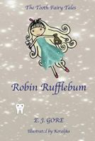 Robin Rufflebum 0994534302 Book Cover