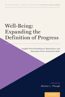 Well-Being: Expanding the Definition of Progress 0190080493 Book Cover