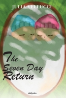 The Seven Day Return 9359200743 Book Cover