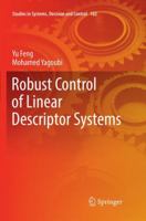 Robust Control of Linear Descriptor Systems 9811036764 Book Cover