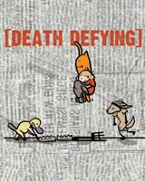 Death Defying 1500225924 Book Cover