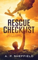 Rescue Checklist: Ready to Answer So Others May Live B0CPW2C63P Book Cover