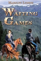 Waiting Games 0996742271 Book Cover
