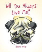 Will You Always Love Me? B0GJZTQH68 Book Cover
