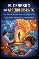El Cerebro que aprende distinto (Spanish Edition) B0GXVNJ28X Book Cover