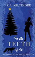 In the Teeth of It 1075196256 Book Cover