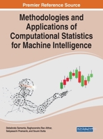 Methodologies and Applications of Computational Statistics for Machine Intelligence 1799877027 Book Cover