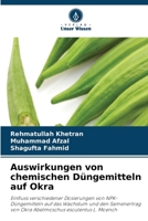 Auswirkungen von chemischen Düngemitteln auf Okra (German Edition) 6630274652 Book Cover