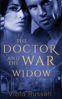 The Doctor and the War Widow 1682912604 Book Cover