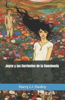Joyce y las Corrientes de la Conciencia (Senderos de la palabra) (Spanish Edition) B0FL6NVLXB Book Cover
