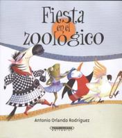 Fiesta En El Zoologico 9583041602 Book Cover