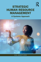 Strategic Human Resource Management: A Systems Approach 1138641367 Book Cover