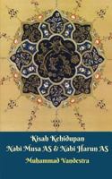 Kisah Kehidupan Nabi Musa AS & Nabi Harun AS 1388169169 Book Cover