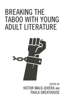 Breaking the Taboo with Young Adult Literature 1475851324 Book Cover