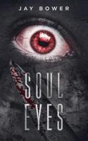 Soul Eyes 1720170703 Book Cover