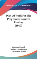 Plan Of Work For The Progressive Road To Reading 1141507390 Book Cover