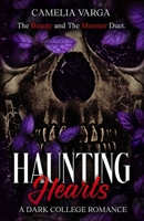 Haunting Hearts: The Beauty And The Monster Duet B0F1SVL53J Book Cover