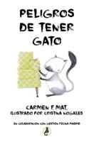 Peligros de Tener Gato 1519598017 Book Cover