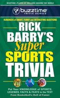 Rick Barry's Super Sports Trivia Game (Buzztime Trivia) 0757001343 Book Cover