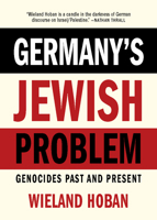 Germany's Jewish Problem 1682196755 Book Cover