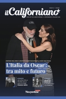 ilCaliforniano n.1. - L'Italia da Oscar: tra mito e futuro (Italian Edition) B0GRMS584G Book Cover
