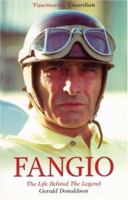 Fangio: The Life Behind the Legend 0753518279 Book Cover