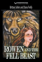 Rowen and the Fell Beast B0C8XV2SW6 Book Cover