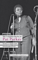 The Complete Works of Pat Parker (Sinister Wisdom 102) 1938334221 Book Cover