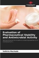 Evaluation of Pharmaceutical Stability and Antimicrobial Activity 620785456X Book Cover