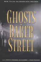 The Ghosts in Baker Street: New Tales of Sherlock Holmes 078671400X Book Cover