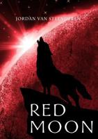Red Moon: Part 1 Lunar Diaries 0992199204 Book Cover