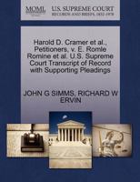 Harold D. Cramer et al., Petitioners, v. E. Romle Romine et al. U.S. Supreme Court Transcript of Record with Supporting Pleadings 127045532X Book Cover