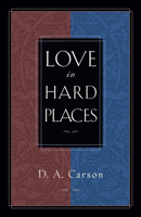 Love in Hard Places 1581344252 Book Cover