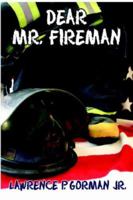 Dear Mr. Fireman 1589397142 Book Cover