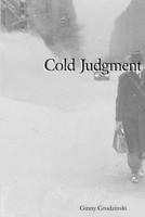 COLD JUDGMENT 1365868818 Book Cover