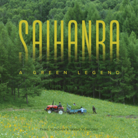 Saihanba: A Green Legend 1487808003 Book Cover