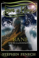 Lines of Blood: Bane: Book Two of the Blood Scion Saga 0995261180 Book Cover