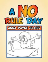 A No Rule Day 1514412802 Book Cover