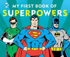 My First Book of Superpowers 1941367070 Book Cover