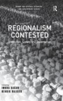 Regionalism Contested: Institution, Society And Governance (Urban and Regional Planning and Development Series) 0754643611 Book Cover