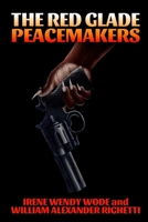 The Red Glade Peacemakers 1329930320 Book Cover