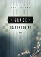 Grace Transforming 1433534002 Book Cover