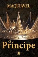 O Príncipe - Nicolau Maquiavel 6580921013 Book Cover